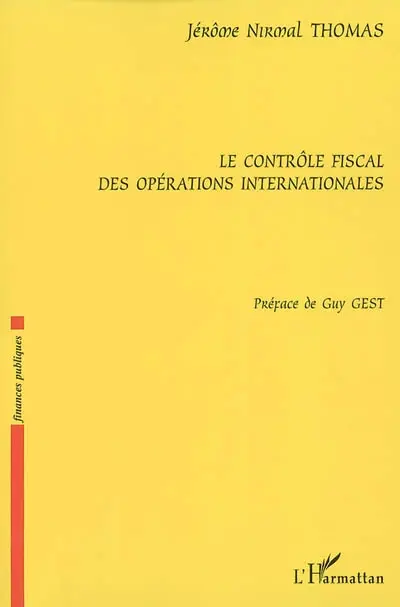 Le contrôle fiscal des opérations internationales