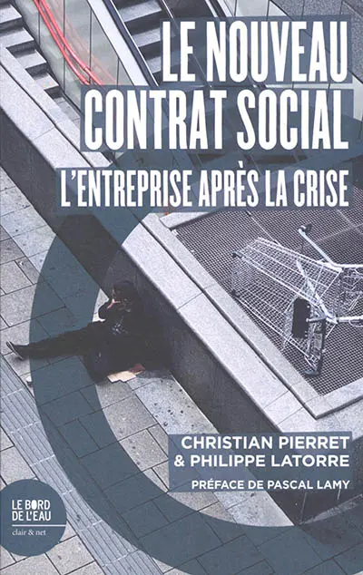 Le nouveau contrat social : l'entreprise après la crise