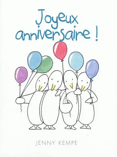 Joyeux anniversaire !