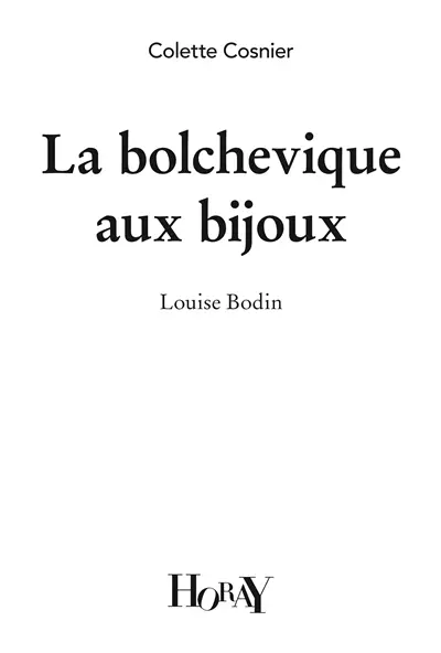 La bolchevique aux bijoux : Louise Bodin