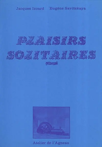 Plaisirs solitaires