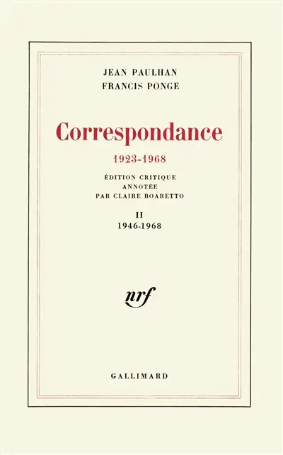 Correspondance : 1923-1968. Vol. 2. 1946-1968