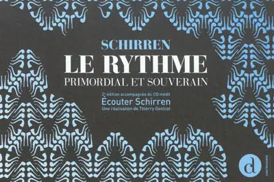 Le rythme primordial et souverain