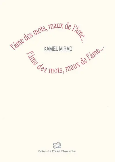 L'âme des mots, maux de l'âme