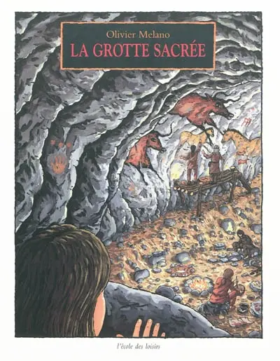 La grotte sacrée