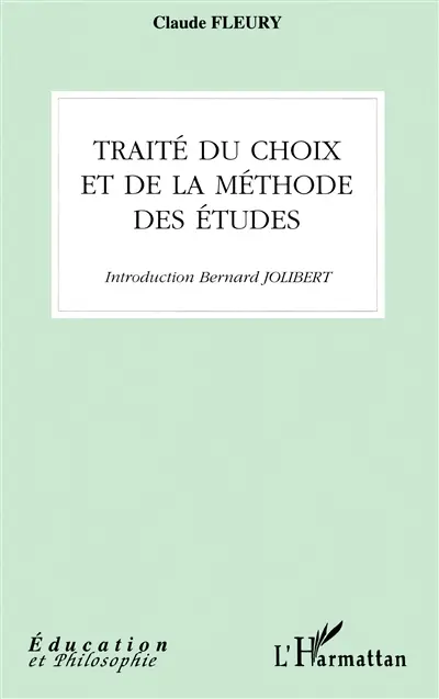 Traité du choix et de la méthode des études