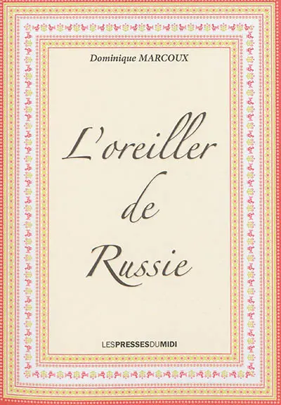 L'oreiller  de Russie
