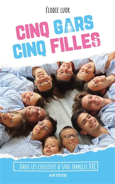 Cinq gars, cinq filles : dans les coulisses d'une famille XXL