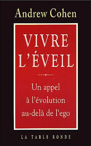 Vivre l'éveil : un appel à l'évolution au-delà de l'égo