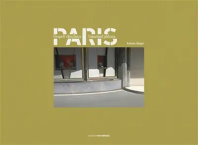 Paris : l'esprit des lieux. Paris : haunted places