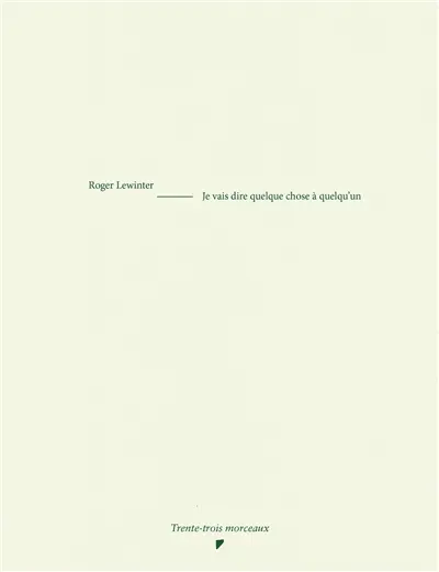 Je vais dire quelque chose à quelqu'un