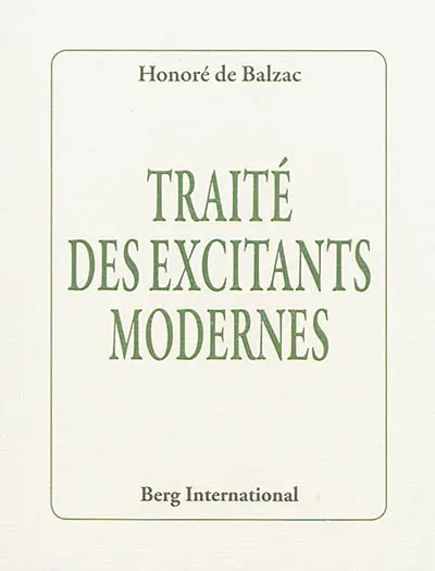 Traité des excitants modernes