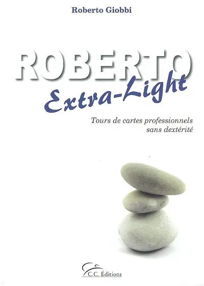 Roberto extra Light : tours de cartes professionnels sans dextérité