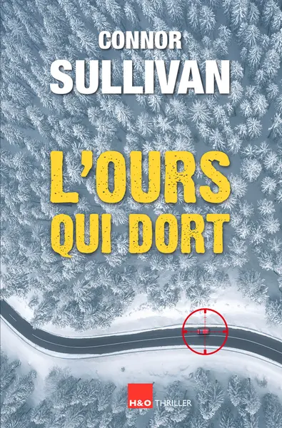 L'ours qui dort : thriller