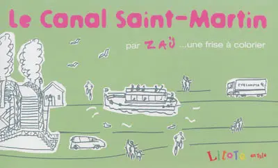 Le canal Saint-Martin : ... une frise à colorier
