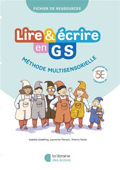 Lire & écrire en GS : méthode multisensorielle : fichier de ressources