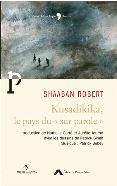 Kusadikika, le pays du sur parole
