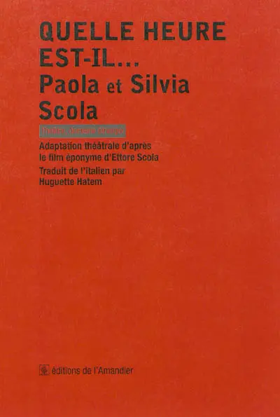 Quelle heure est-il... : théâtre