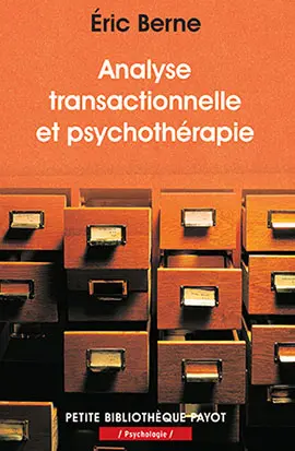Analyse transactionnelle et psychothérapie