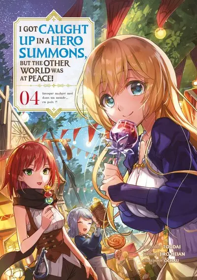 I got caught up in a hero summons, but the other world was at peace!. Vol. 4