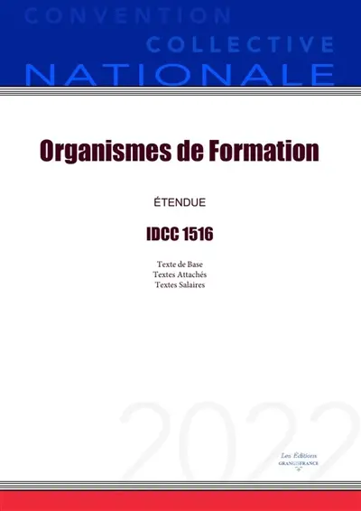 Convention Collective Nationale Organismes de Formation IDCC 1516