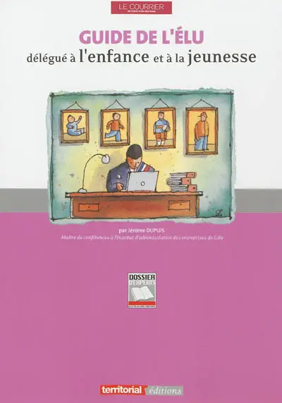 Guide de l'élu délégué à l'enfance et à la jeunesse