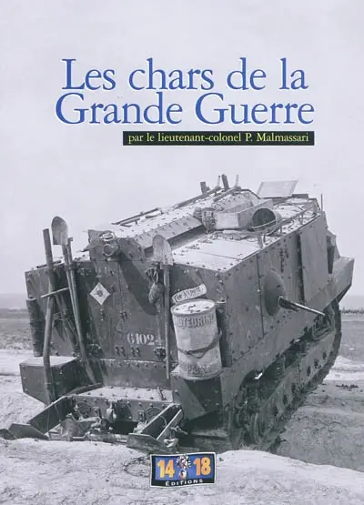 Les chars de la Grande Guerre