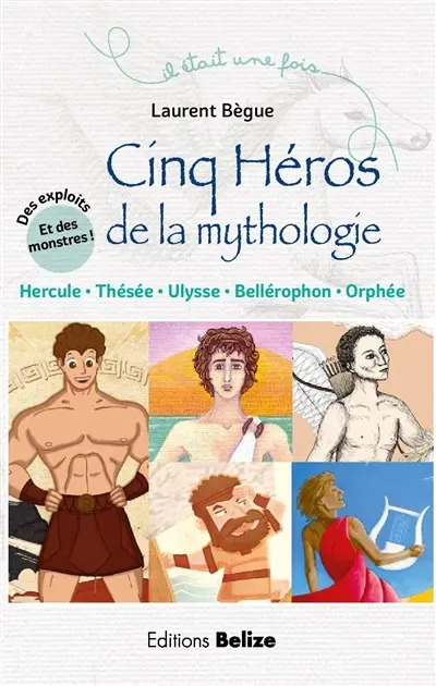 Cinq héros de la mythologie