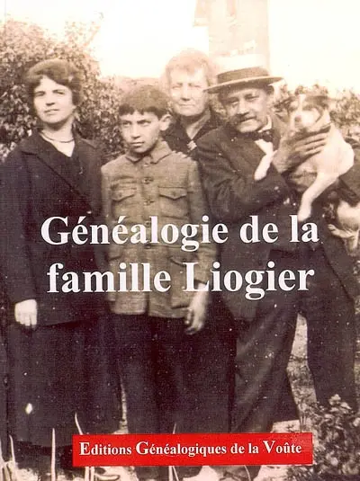 Généalogie de la famille Liogier