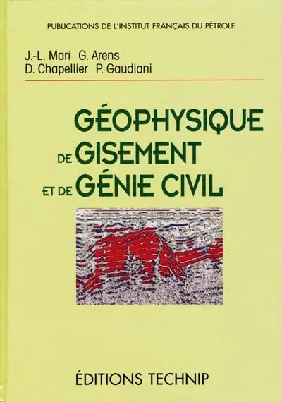 Géophysique de gisement et de génie civil