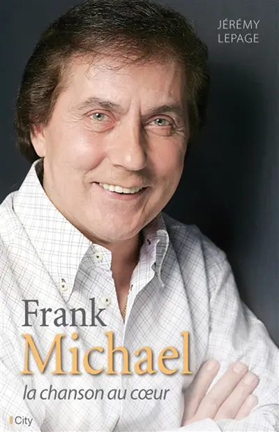 Frank Michael, la chanson au coeur