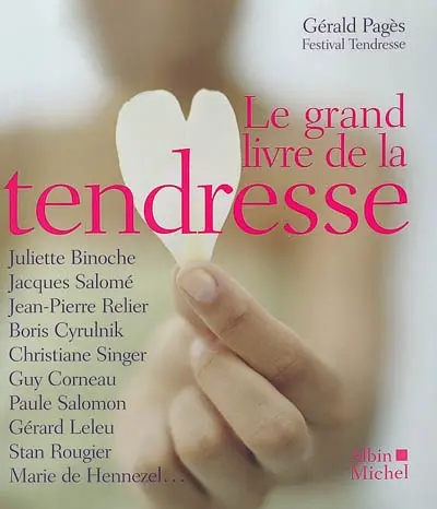 Le grand livre de la tendresse