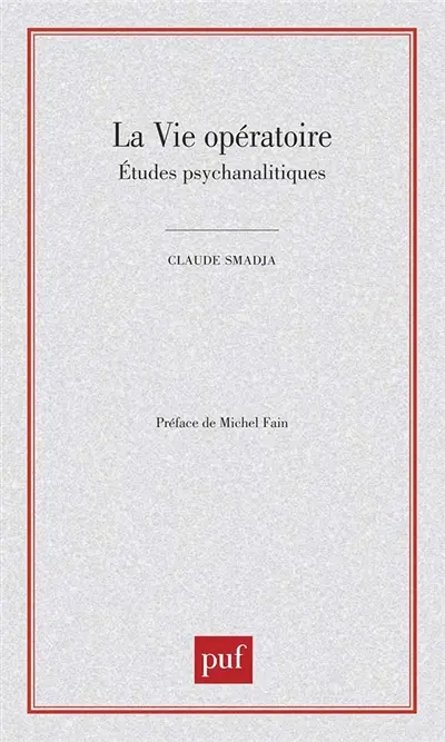 La vie opératoire : études psychanalytiques