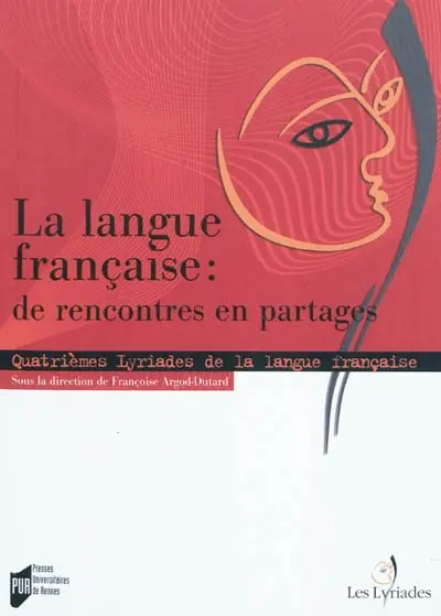 La langue française de rencontres en partages