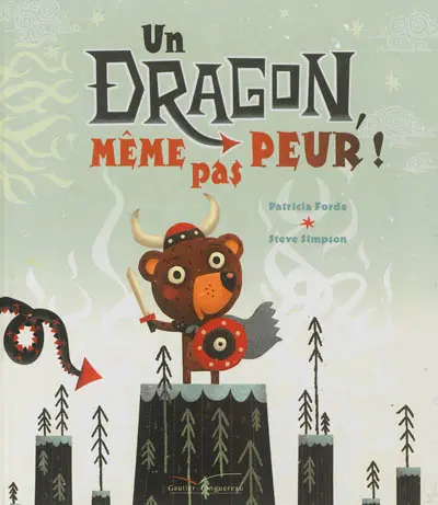 Un dragon, même pas peur !