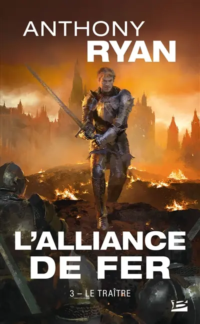 L'alliance de fer. Vol. 3. Le traître