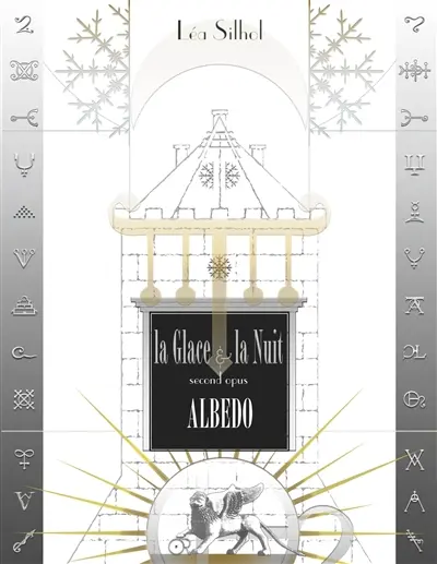 La Glace et la Nuit opus 2 : Albedo
