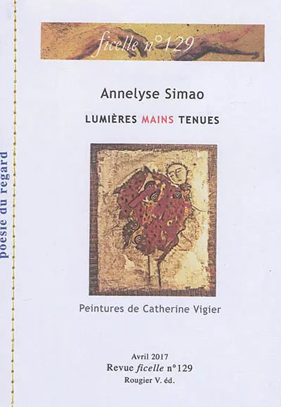 Ficelle, n° 129. Lumières mains tenues