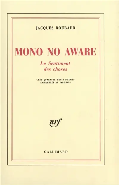 Mono no aware : le sentiment des choses