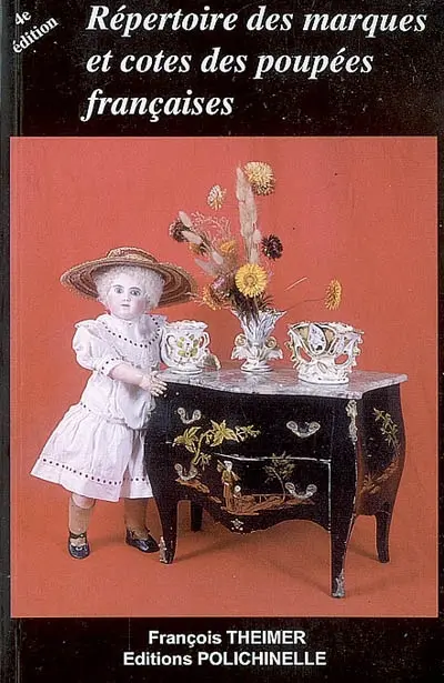 Répertoire des marques et cotes des poupées françaises