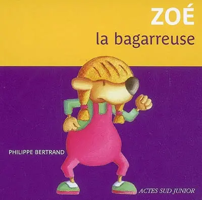 Zoé la bagarreuse