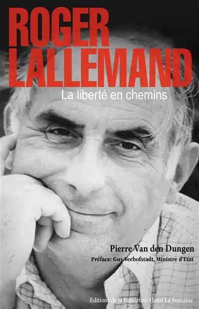 Roger Lallemand : la liberté en chemins
