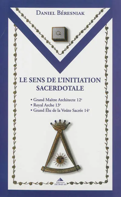 Le sens de l'initiation sacerdotale