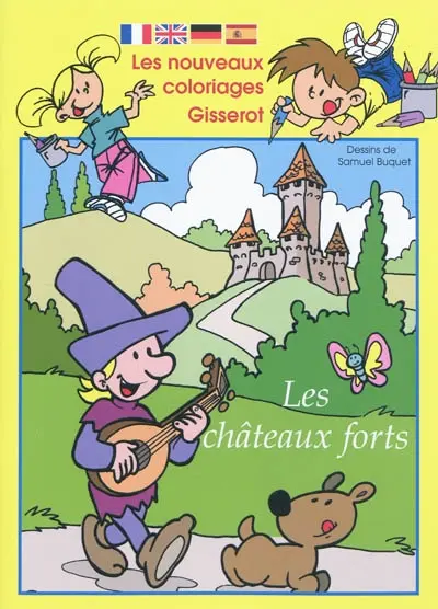 Les châteaux forts