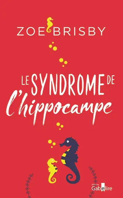 Le syndrome de l'hippocampe