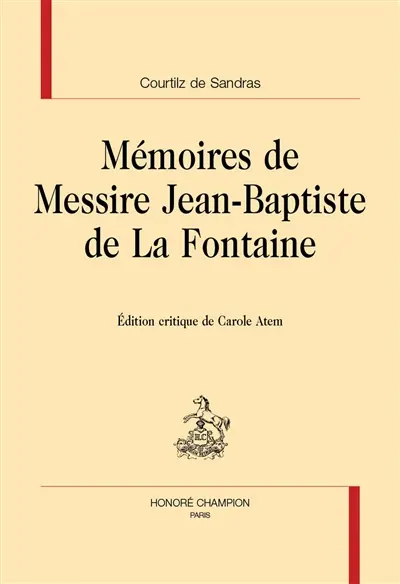 Mémoires de messire Jean-Baptiste de La Fontaine