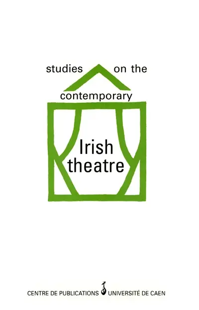Studies on the contemporary Irish theatre : actes
