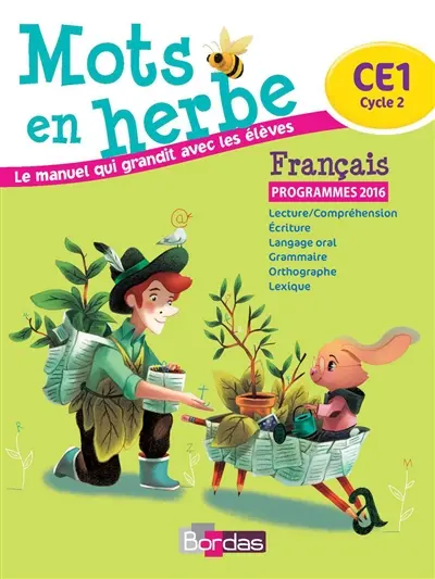Mots en herbe, français : CE1, cycle 2 : programmes 2016