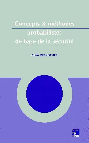 Concepts et méthodes probabilistes de base de la sécurité
