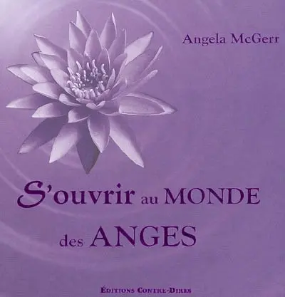S'ouvrir au monde des anges